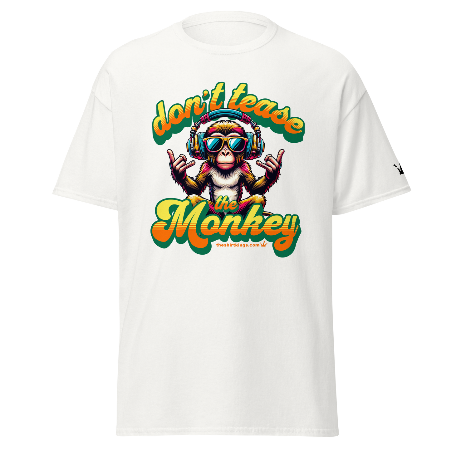 T-Shirt "Don´t tease the Monkey"